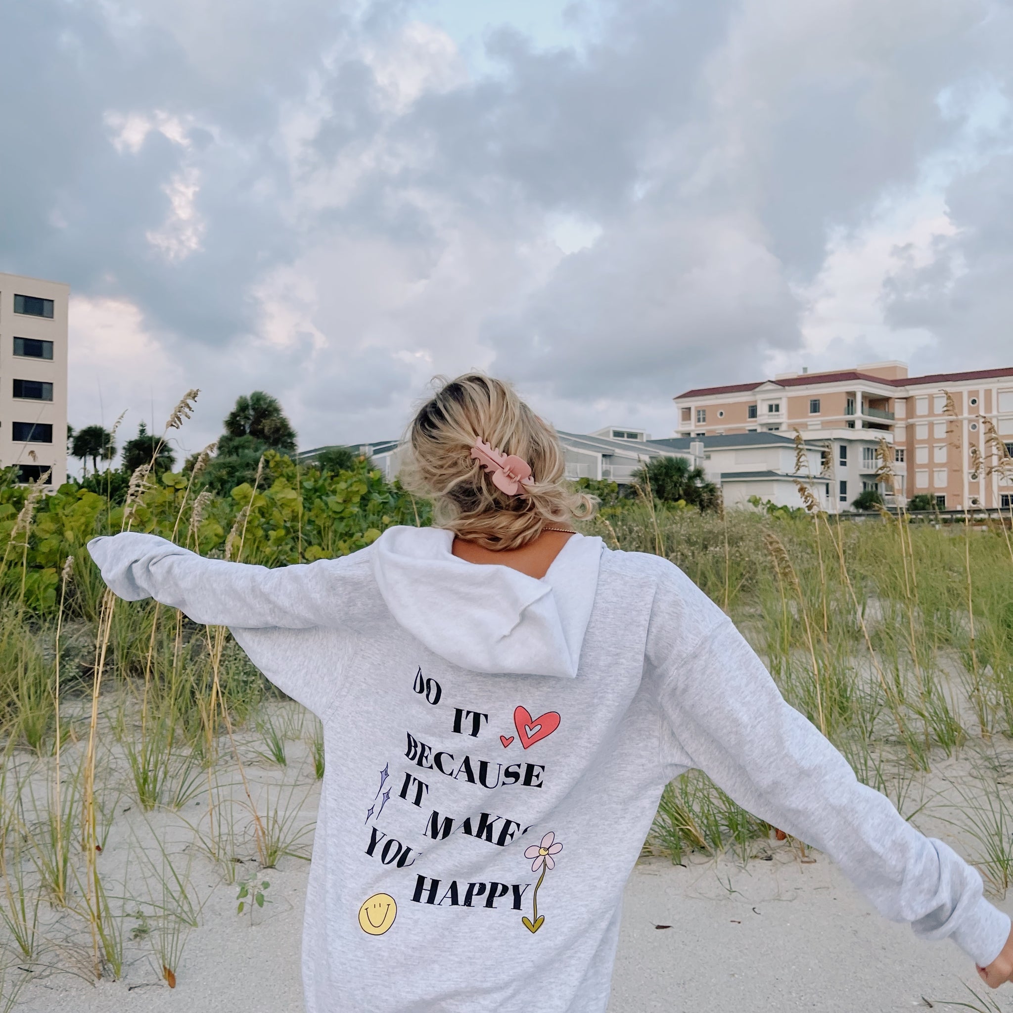 "DO IT BECAUSE IT MAKES YOU HAPPY" ZIP UP