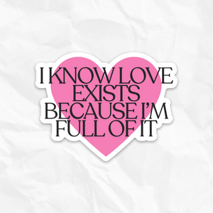 LOVE EXISTS STICKER – Olive Lynn