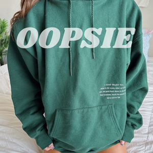 OOPSIE- GREEN BUCKET LIST HOODIE