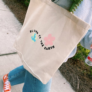 BE KIND TO THE EARTH TOTE