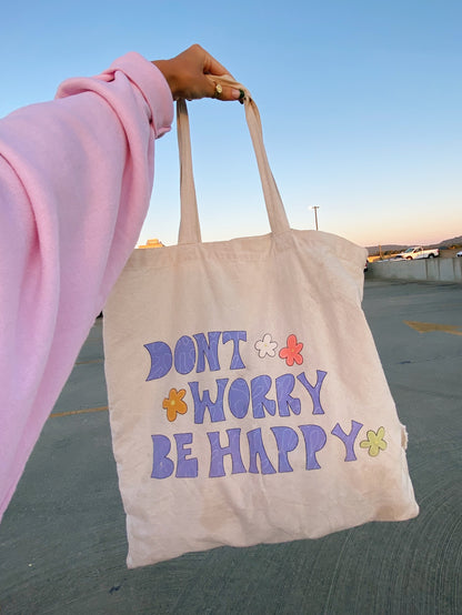 DONT WORRY BE HAPPY TOTE